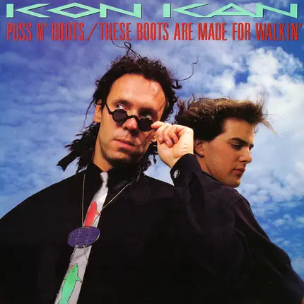 Kon Kan - Puss N' Boots / These Boots Are Made For Walkin'