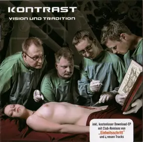 KONTRAST - Vision Und Tradition