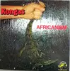 LP - Kongas - Africanism - FIRST PRESSING