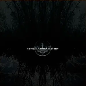 Kongh / Ocean Chief - Kongh / Ocean Chief Split