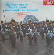 LP - Koning Voetbal - Op mars met de Kapel van de Koninklijke Luchtmacht - Gatefold
