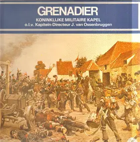 Koninklijke Militaire Kapel - Grenadier