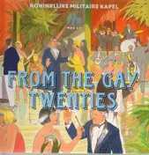 Koninklijke Militaire Kapel - From The Gay Twenties