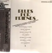 Konosuke Saijo , Budd Johnson , Buddy Collette - Blues For Friends