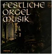 Konrad Amberg - Festliche Orgelmusik