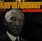Konrad Adenauer - Eine Dokumentation