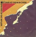 7inch Vinyl Single - Konrad Beikircher - Sprung In Die Wellen