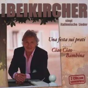 Konrad Beikircher - Una festa sui prati & Ciao Ciao Bambina