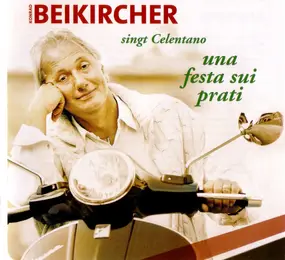 Konrad Beikircher - singt Celentano - una festa sui prati