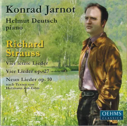 R. Strauss - Vier Letzte Lieder ∙ Vier Lieder Op. 27 ∙ Neun Lieder Op. 10 (Nach Texten Von Hermann von Gilm)