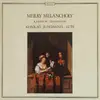LP - Konrad Junghänel , Thomas Robinson , Robert Johnson - Merry Melancholy