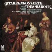 LP - Konrad Ragossnig - Südwestdeutsches Kammerorchester , Paul Angerer - Gitarrenkonzerte Des Barock