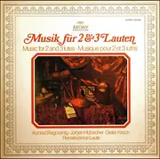LP - Konrad Ragossnig , Jürgen Hübscher , Dieter Kirsch - Musik Für 2 Und 3 Lauten