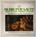 LP - Konrad Ragossnig - Musik Für Laute, III. Spanien - Gatefold