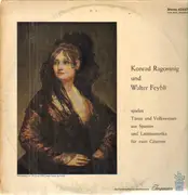 LP - Konrad Ragossnig & Walter Feybli - Spielen Tänze und Volksweisen aus Spanien und Lateinamerika für zwei Gitarren