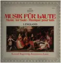 LP - Konrad Ragossnig,John Dowland, Daniel Batchelar, Baruch Bul,am - Musik Für Laute: I. England