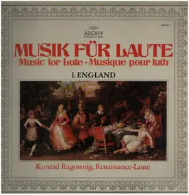 konrad ragossnig - Musik Für Laute: I. England