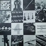 LP - Konradin Groth , Georg Dietrich - Trompete & Orgel