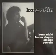 LP - Konradin - Kann Nicht Lauter Singen Als Das Gewehr