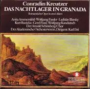 Konradin Kreutzer , Anita Ammersfeld , Wolfgang Fassler , Ladislav Illavský , Kurt Ruzicka , Gerd F - Das Nachtlager In Granada - Romantische Oper In Zwei Akten