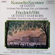 LP - Kreutzer , Witt - Konradin Kreutzer, Quintett Für Klavier, Flöte, Klarinette, Viola Una Violoncello; Friedrich Witt, Quintett Es-Dur Op. 6 Für Klavier, Oboe, Klarinette, Horn Und Fagott