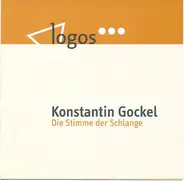 Konstantin Gockel - Die Stimme Der Schlange