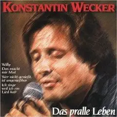 Konstantin Wecker - Das Pralle Leben