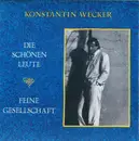 7inch Vinyl Single - Konstantin Wecker - Die Schönen Leute