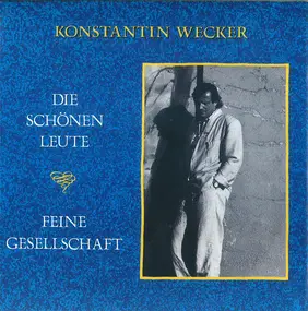 Konstantin Wecker - Die Schönen Leute