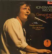 Konstantin Wecker - Genug Ist Nicht Genug