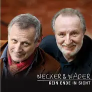 Konstantin Wecker & Hannes Wader - Kein Ende In Sicht