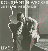 LP - Konstantin Wecker - Jetzt Eine Insel Finden