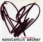 Konstantin Wecker - Liebeslieder