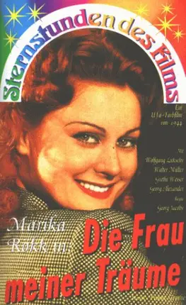 Marika Rökk - Die Frau meiner Träume