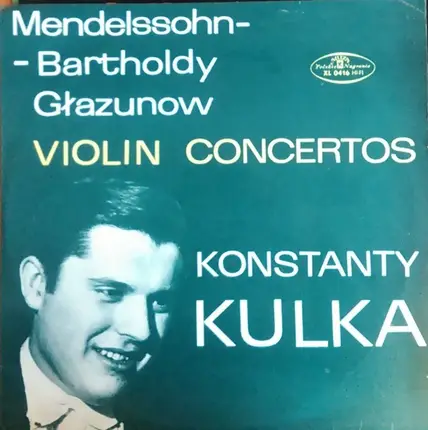 Konstanty Andrzej Kulka - Violin Concertos