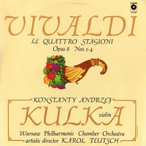 Konstanty Andrzej Kulka - Le Quattro Stagioni Opus 8 Nos.1-4