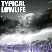 CD - Koota Tanimura - Typical Lowlife