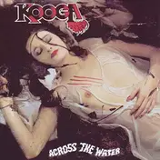 Kooga - Across The Water /Fleet Street