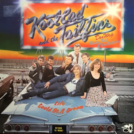 Kool Cad & The Tailfins - Life Could Be A Dream