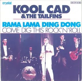 Kool Cad & The Tailfins - Rama Lama Ding Dong