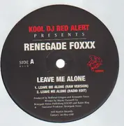 12inch Vinyl Single - Kool DJ Red Alert pres. Renegade Foxx - Leave Me Alone
