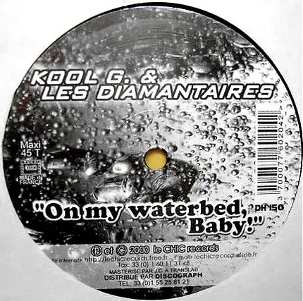 Kool G. & Les Diamantaires - One Night In N.Y.C / On My Waterbed Baby