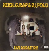 Kool G. Rap & D.J. Polo