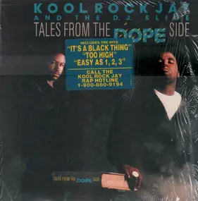 Kool Rock Jay And The DJ Slice - Tales from the Dope Side