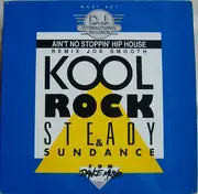 12inch Vinyl Single - Kool Rock Steady - Ain't No Stoppin' Hip House