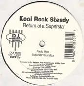 kool rock steady - Return Of A Superstar