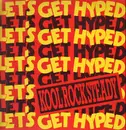 12inch Vinyl Single - Kool Rock Steady - Let's Get Hyped