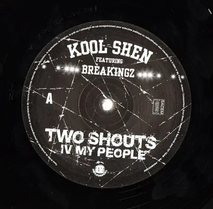 Kool Shen Featuring Breakingz - Two Shouts IV My People