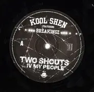 Kool Shen Featuring Breakingz - Two Shouts IV My People