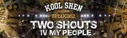 LP - Kool Shen Featuring Breakingz - Two Shouts IV My People